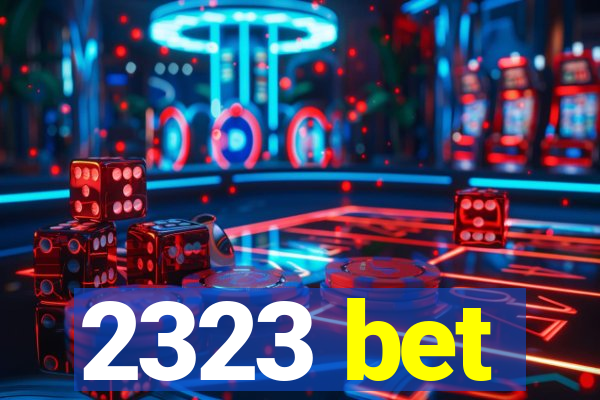 2323 bet